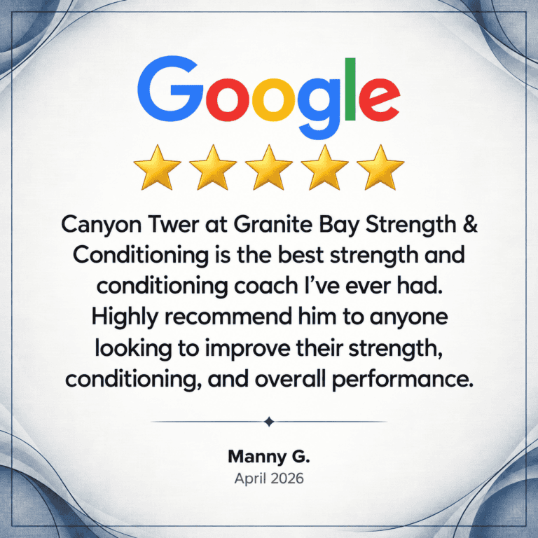 Google review praising Canyon Twer at Granite Bay Strength & Conditioning.